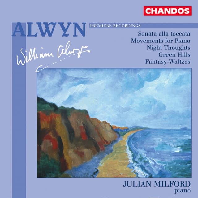 Alwyn: Piano Works - William Alwyn