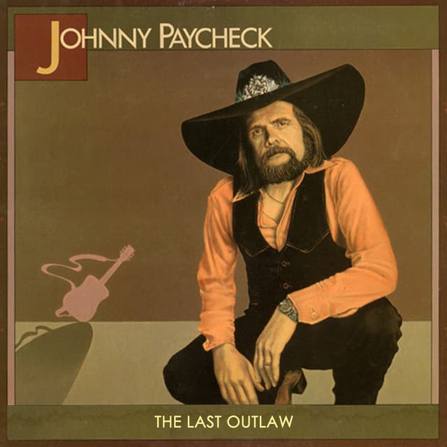The Last Outlaw - Johnny Paycheck