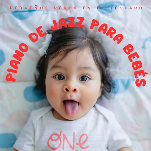 Pequeños Dedos En El Teclado: Piano De Jazz Para Bebés - Resplandor de piano
