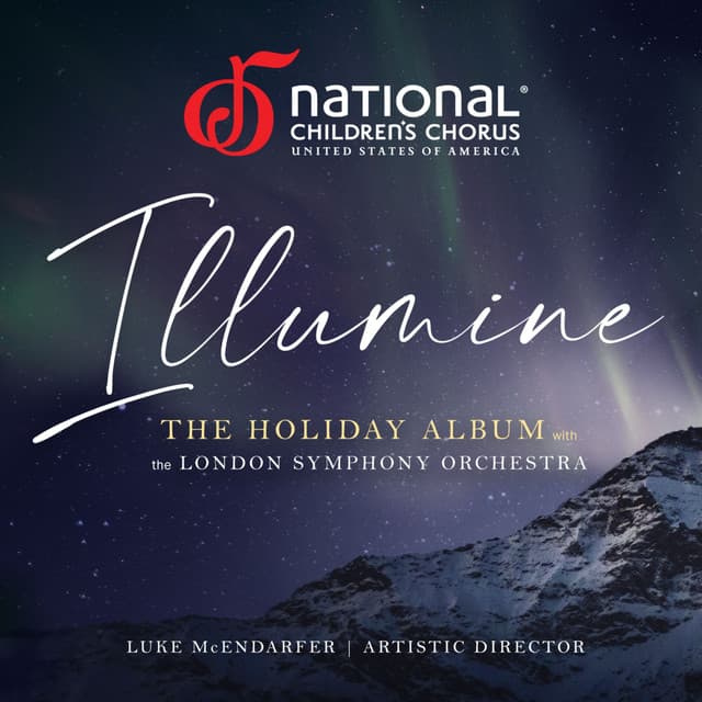 Illumine - National Children’s Chorus