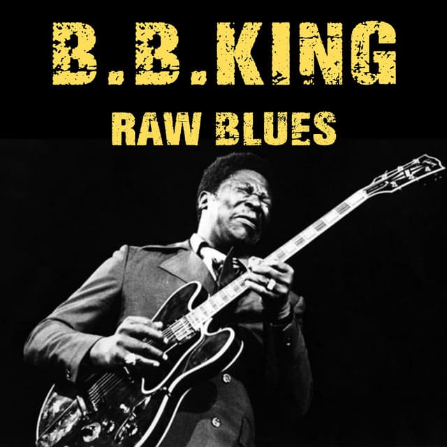 Raw Blues - B.B. King