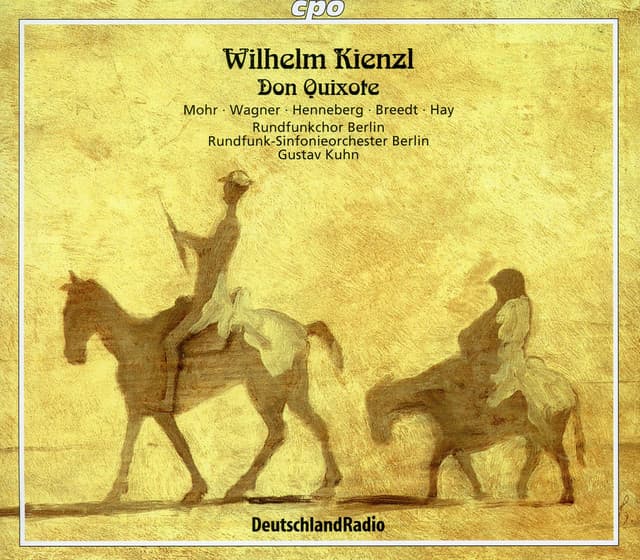 Kienzl: Don Quixote - Wilhelm Kienzl