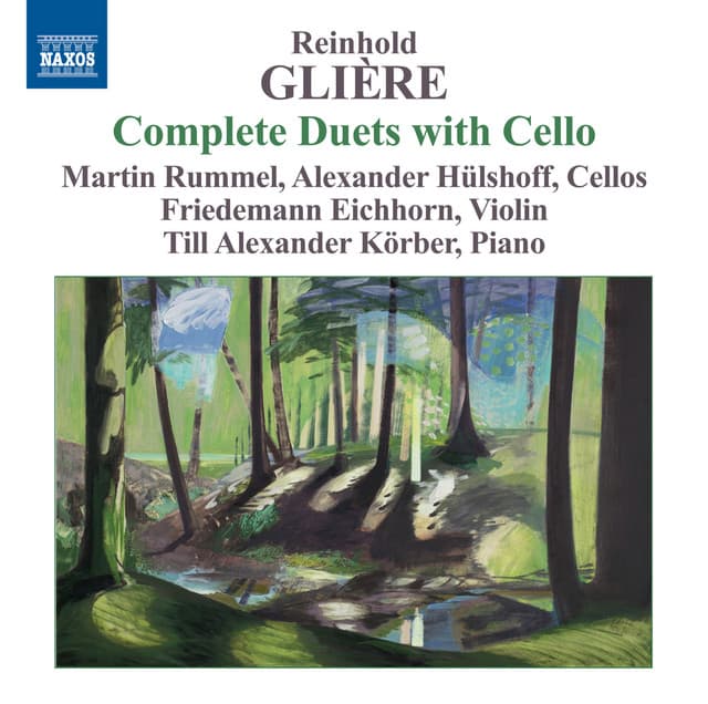 Glière: Complete Duets with Cello - Reinhold Glière