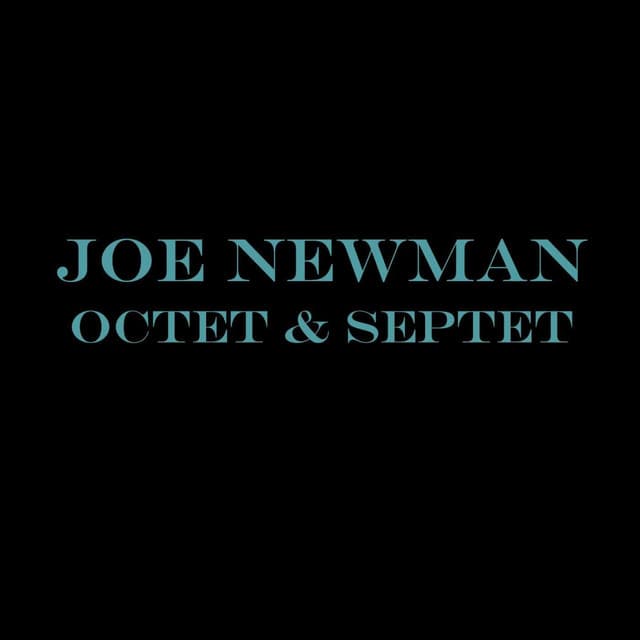 Octet & Septet - Joe Newman