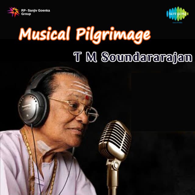Musical Pilgrimage - T. M. Soundararajan