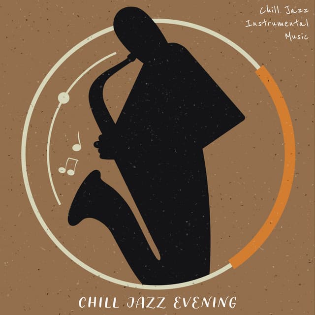 Chill Jazz Evening - Chill Jazz Instrumental Music