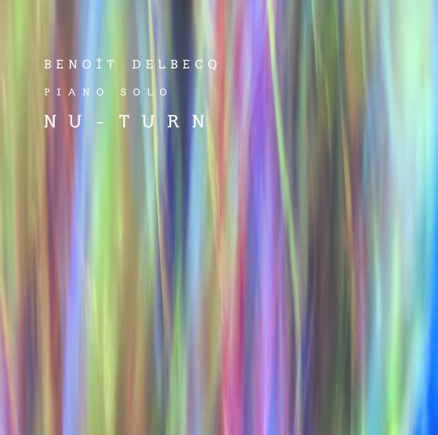 Nu-turn - Benoît Delbecq
