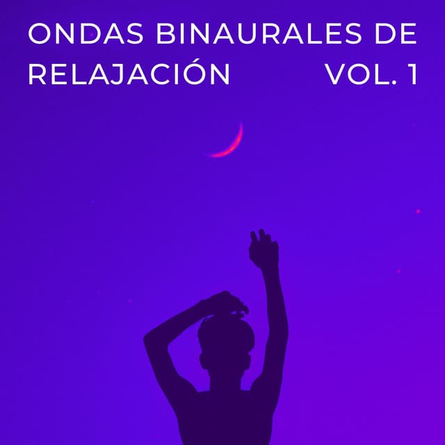 Ondas Binaurales De Relajación Vol. 1 - Ondas Alfa Colectivo