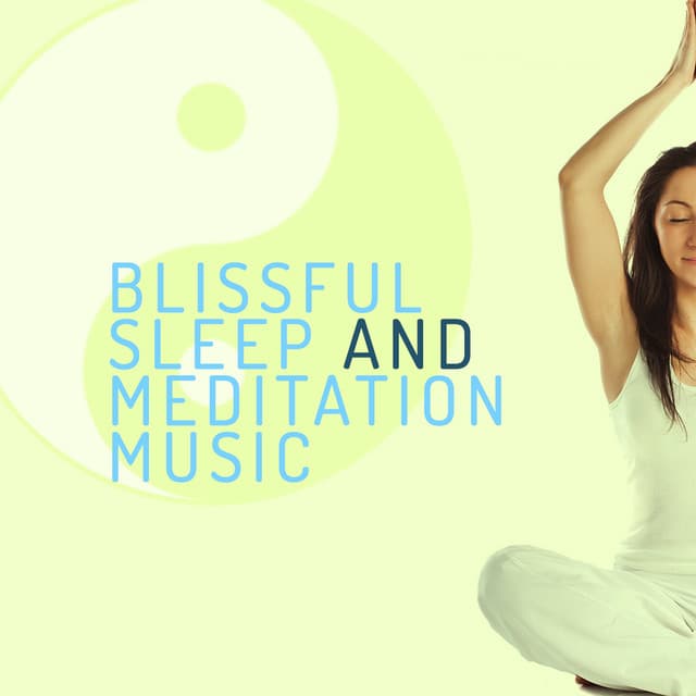 Blissful Sleep and Meditation Music - Deep Sleep Meditation Music