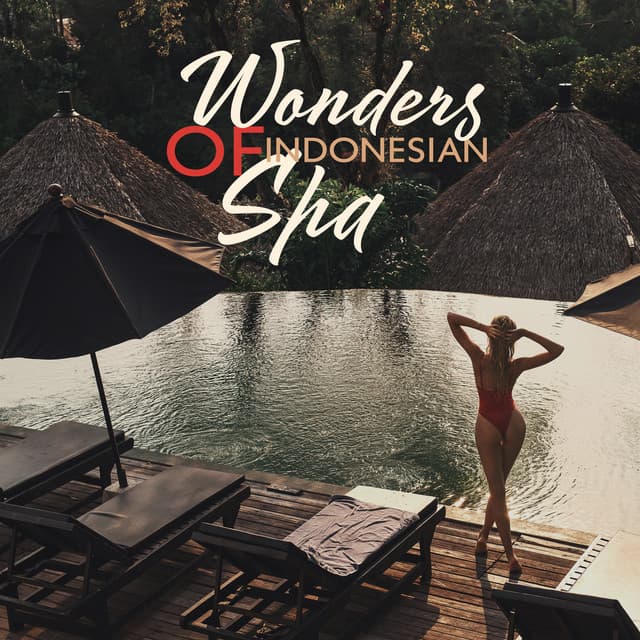 Wonders of Indonesian Spa - Spa Healing Collection