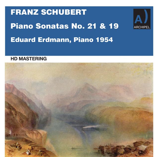 Schubert: Piano Sonatas Nos. 21 & 19 - Franz Schubert