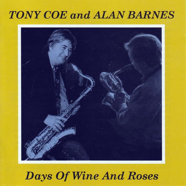 Days of Wine and Roses - Tony Coe