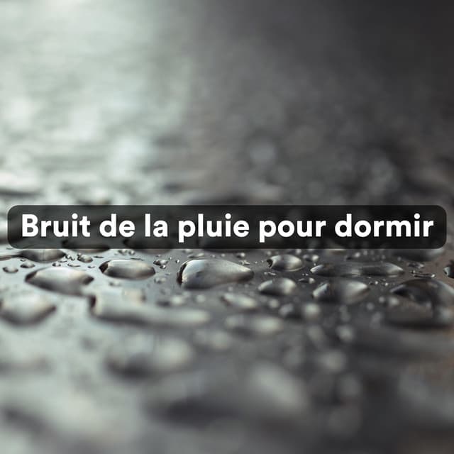 Bruit de la pluie pour dormir - Sons de la nature