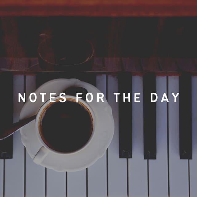 Notes for the Day - Piano Time