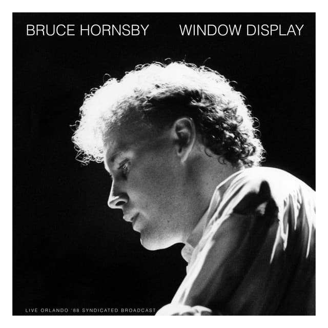 Window Display - Bruce Hornsby