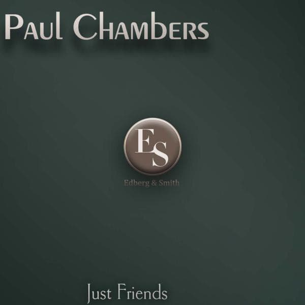 Just Friends - Paul Chambers