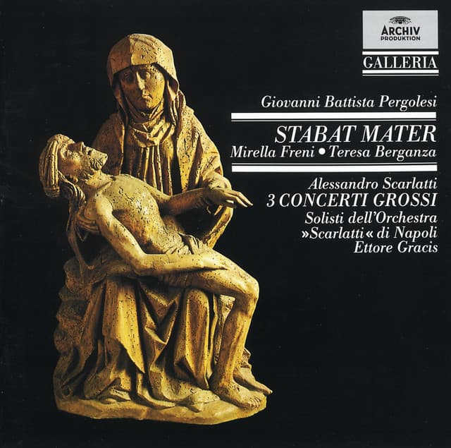Pergolesi: Stabat Mater / Scarlatti: 3 Concerti grossi - Solisti dell'orchestra "Scarlatti" Napoli
