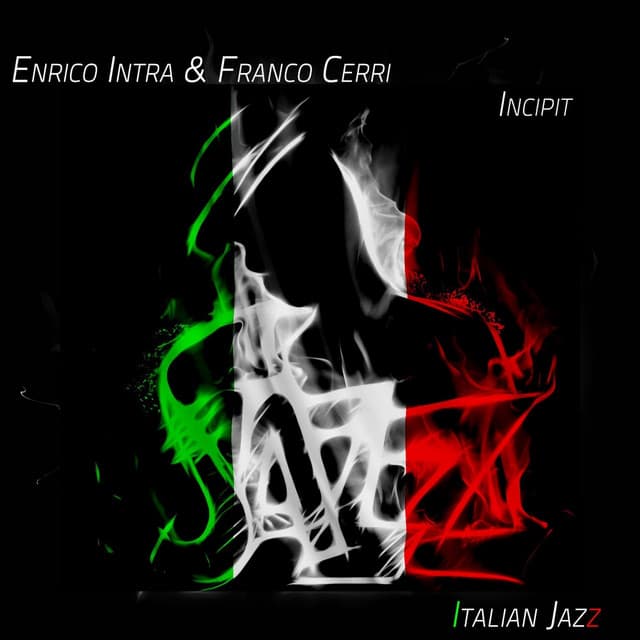 Incipit - italian jazz - Enrico Intra