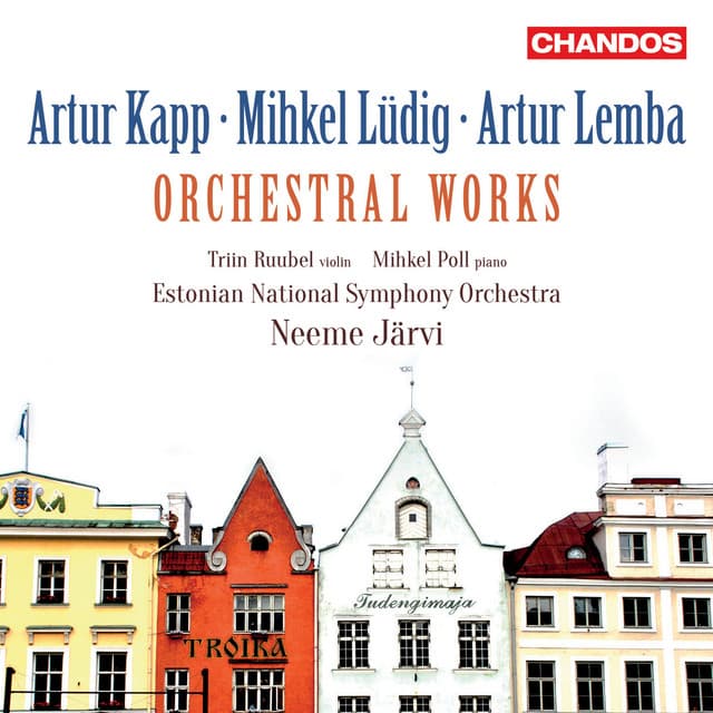 Estonian Orchestral Works - Neeme Järvi