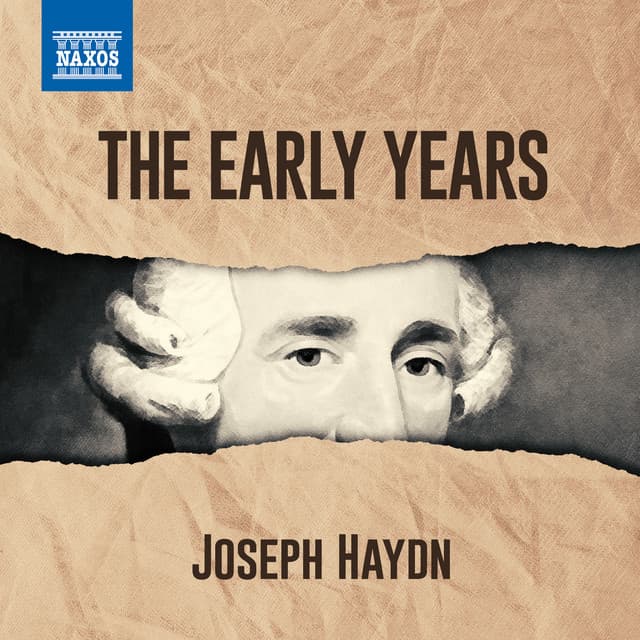 Haydn - The Early Years - Joseph Haydn