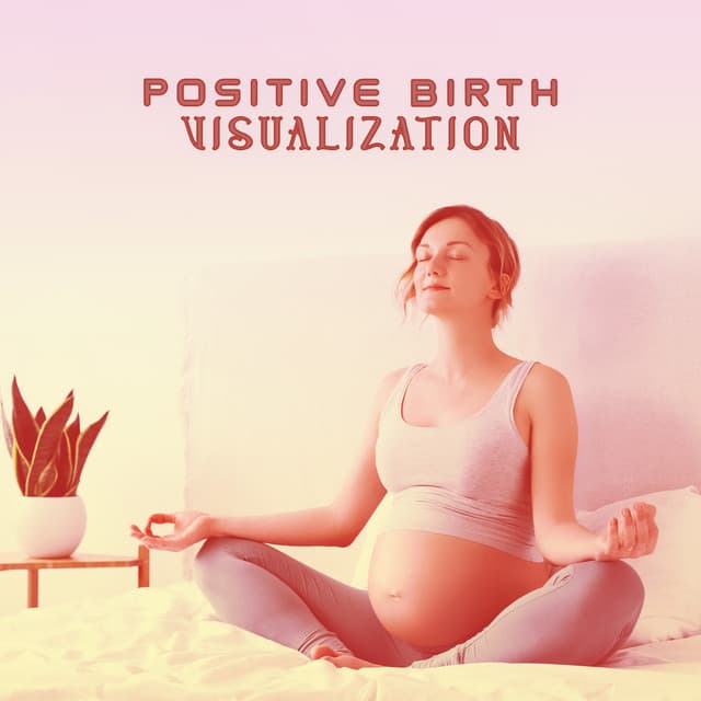 Positive Birth Visualization - Michael Garti