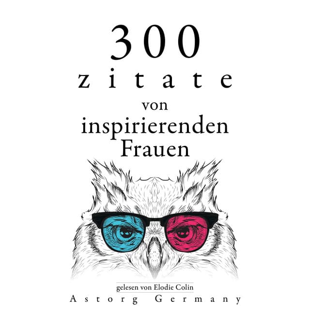 300 Zitate von inspirierenden Frauen - Anne Frank