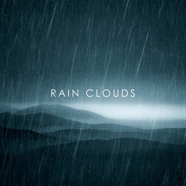 Rain Clouds: Relaxing Rain Sounds for Sleeping, Anxiety Reducing, Studying - Relaxing Zen Music Therapy