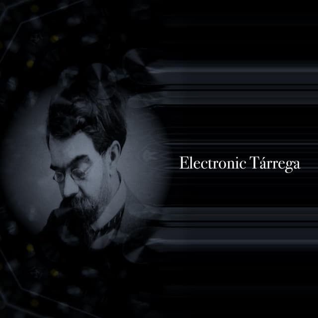 Electronic Tárrega - Francisco Tárrega