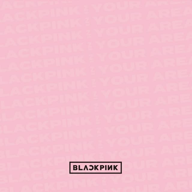 BLACKPINK IN YOUR AREA - BLACKPINK