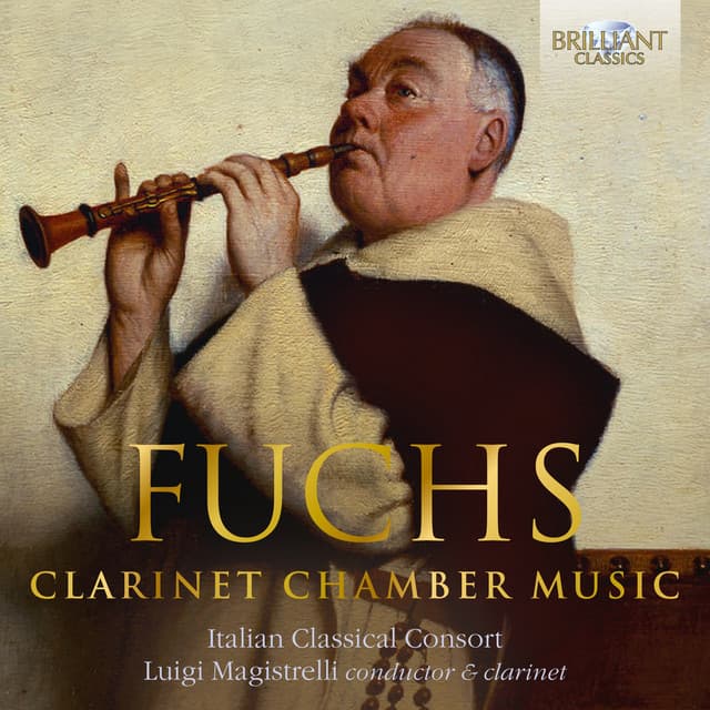 Fuchs: Clarinet Chamber Music - Robert Fuchs