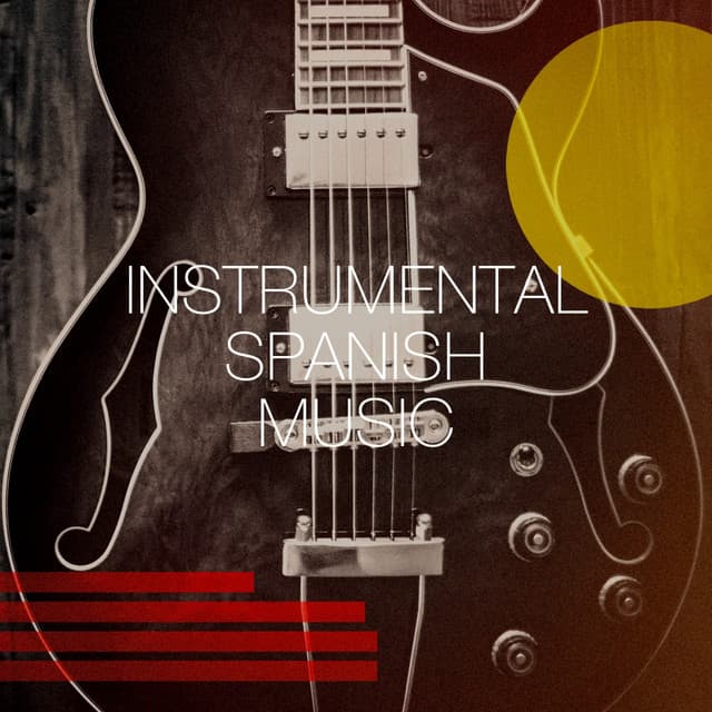 Instrumental Spanish Music - Spanish Guitar