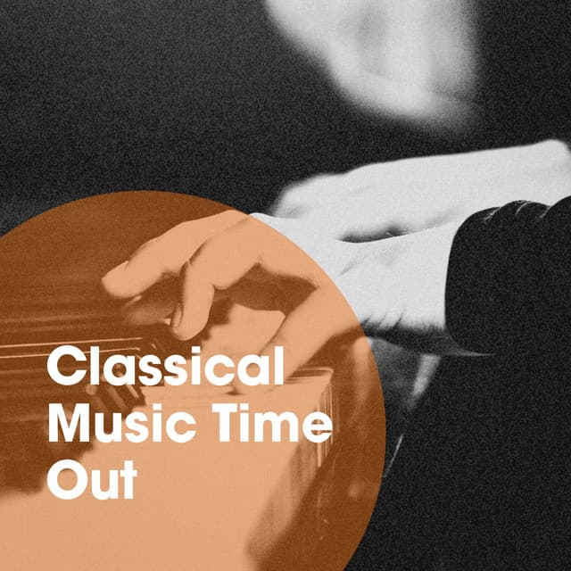 Classical Music Time Out - Classical New Age Piano Music