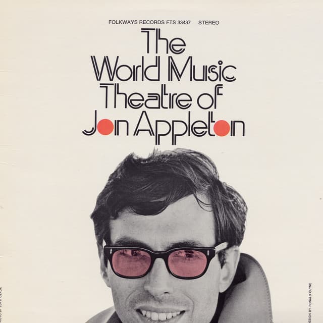 The World Music Theatre of Jon Appleton - Jon Appleton
