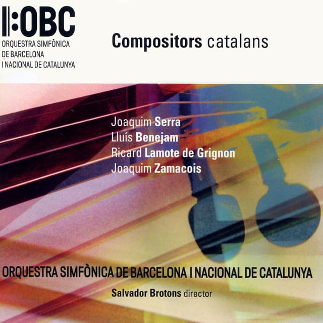 Compositors Catalans - Orquestra Simfònica de Barcelona i Nacional de Catalunya