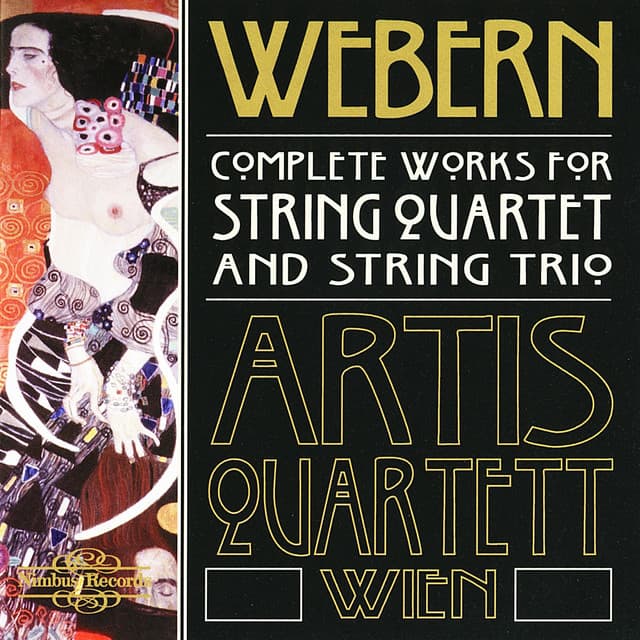 Webern: Complete Works for String Quartet & String Trio - Anton Webern