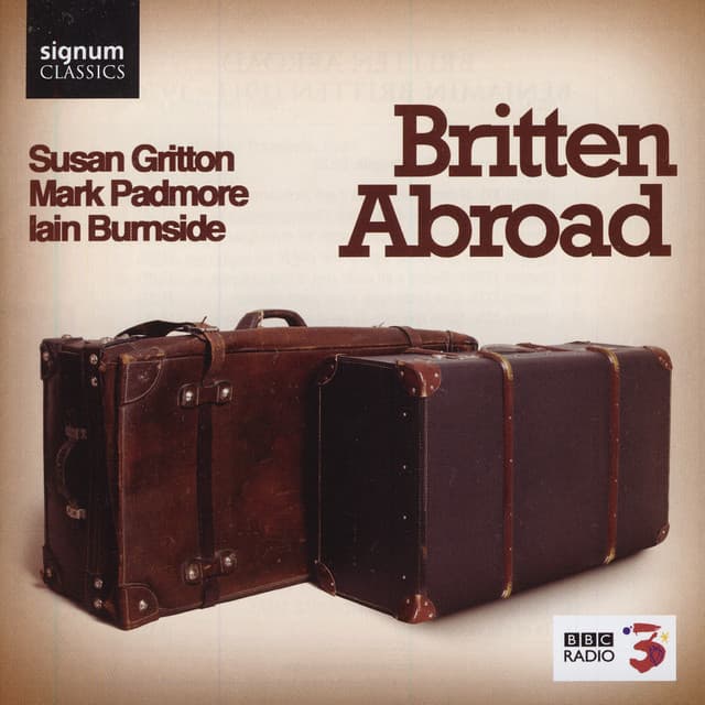 Britten Abroad - Benjamin Britten