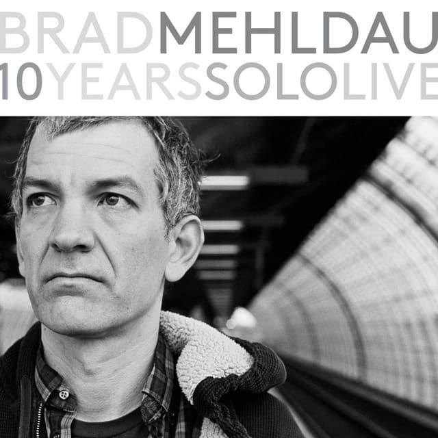 10 Years Solo Live - Brad Mehldau