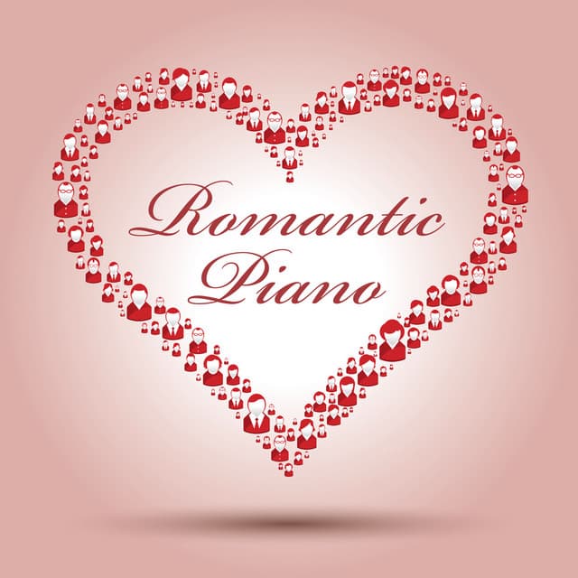Romantic Piano - Piano Music Songs