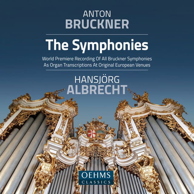 Bruckner: The Symphonies - Anton Bruckner