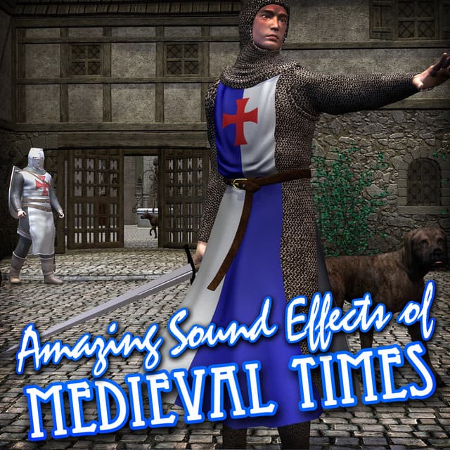 Amazing Sound Effects of Medieval Times - Sound FX