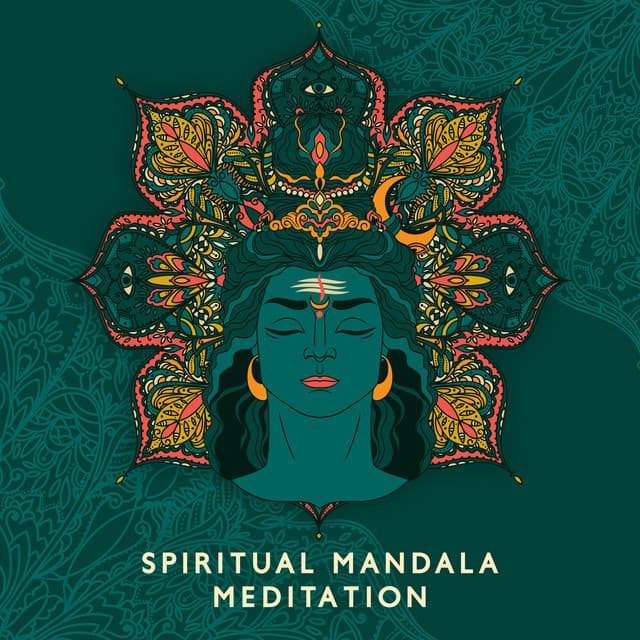 Spiritual Mandala Meditation: Trance Induction for Relax Your Body, Calm Your Mind - Spiritual Development Academy
