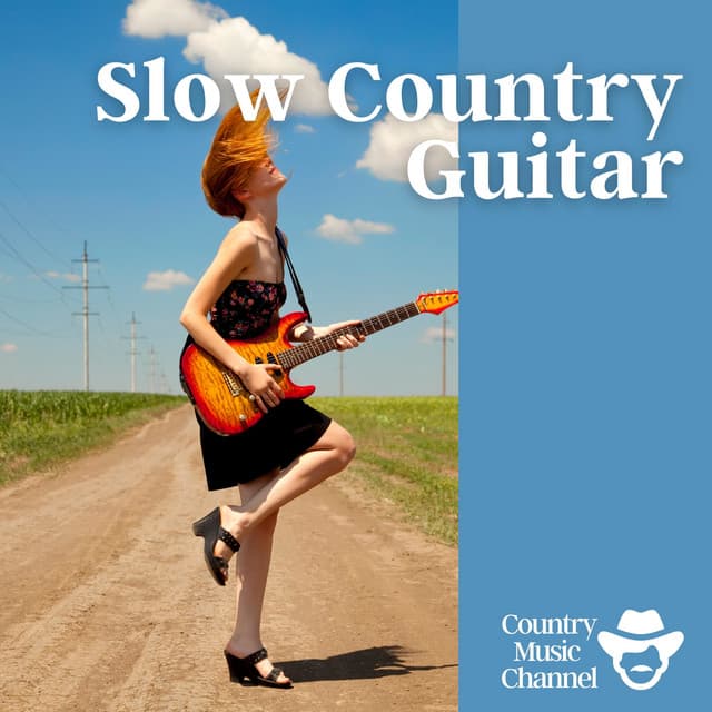 Slow Country Guitar - Country Music Channel