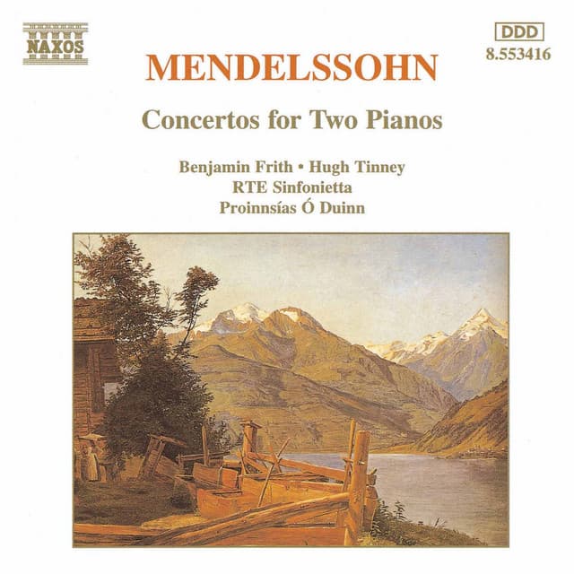 Mendelssohn: Concertos for Two Pianos in A-Flat Major and E Major - Felix Mendelssohn