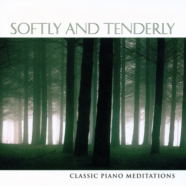 Softly and Tenderly - Phillip Keveren