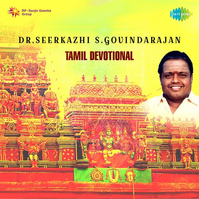 Tamil Devotional - Sirkazhi Govindarajan