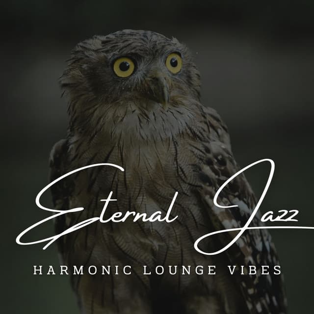Eternal Jazz Grooves: Coffee Lounge Chronicles - Audiophile Jazz Bar