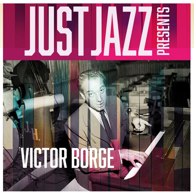 Just Jazz Presents, Victor Borge - Victor Borge