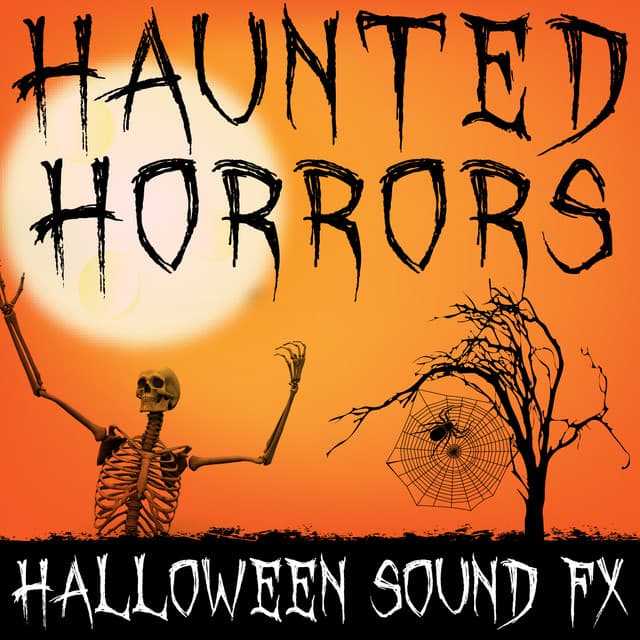 Haunted Horrors - Halloween Music Unlimited