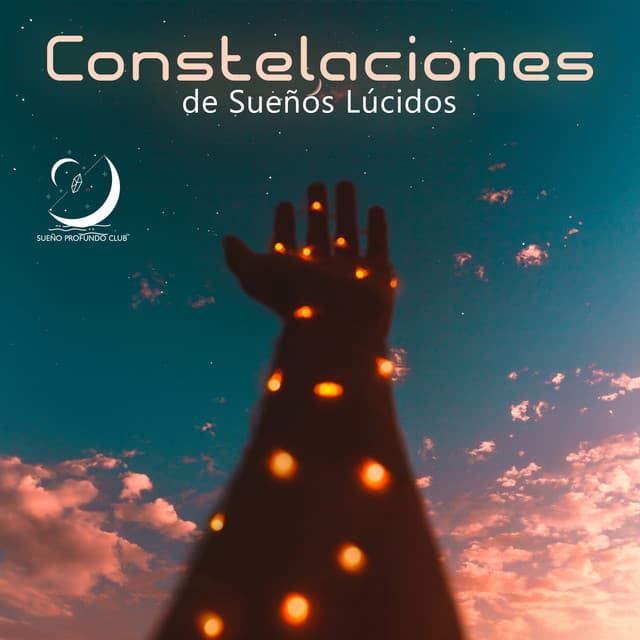 Constelaciones de Sueños Lúcidos - Sueño Profundo Club