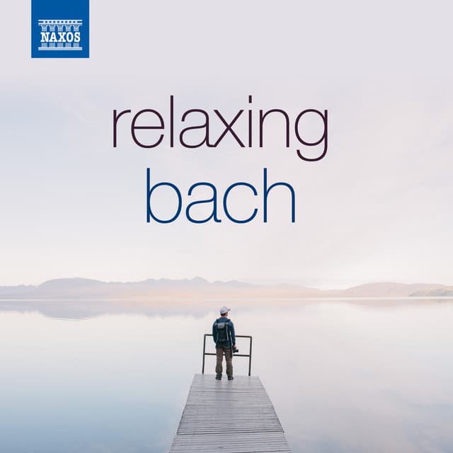 Relaxing Bach - Johann Sebastian Bach